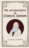 Autobiography of a Charles Darwin