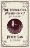 The Wonderful Wizard of oz & Peter Pan
