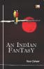 AN INDIAN FANTASY (Novel)