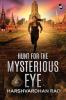 Hunt For The Mysterious Eye