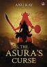 The Asura’s Curse