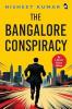 The Bangalore Conspiracy