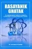“RASAYANIK GHATAK”:A COMPREHENSIVE GUIDE TO CHEMICAL COMPONENTS OF INDIAN MEDICINAL PLANTS
