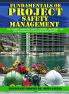FUNDAMENTALS OF PROJECT SAFETY MANAGEMENT