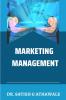 Marketing Management : Book is useful for BBA BCom BMS MBA PGDM courses