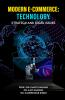 Modern E-Commerce: Technology Strategy and Legal Issues