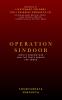 Operation Sindoor: India’s Shadow War and the Truth Behind the Smoke