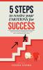 5 steps to rewire your emotions for success