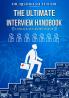 THE ULTIMATE INTERVIEW HANDBOOK