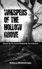 WHISPERS OF THE HOLLOW GROVE:CHOSEN BY THE FOREST MARKED BY THE UNKNOWN