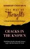 Cracks in the Known : Redefining Reality Through the Legends of Science and Philosophy