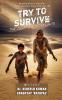 Try To Survive - The Journey of Thousands