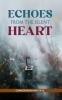 Echoes from the Silent Heart