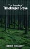 The Secrets of Timekeeper Grove