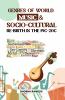 Genres of World Music & Socio-Cultural Re-Birth in the 19C - 20C