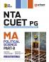 NTA CUET PG 2025 I MA Political Science Part-B I Revised edition with Study Notes, Scorer Zone, and 3 Mock Tests
