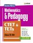 CTET & TETs 2025 Scorer Notes Mathematics & Pedagogy Class (VI - VIII) | English Medium