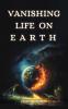 Vanishing Life on Earth