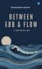 Between Ebb & Flow: A Luminescent Love