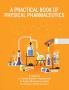 A Practical book of Physical pharmaceutics