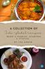 A Collection of Indo-Global Recipes Book 2 Curries Starters & Staples