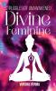 Struggles of unawakened Divine Feminine