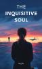 The Inquisitive Soul