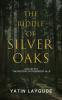 The Riddle of Silver Oaks
