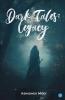 Dark Tales: Legacy