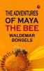 The Adventures of Maya the Bee