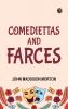 Comediettas and Farces
