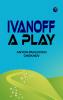 Ivanoff: A Play