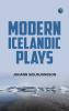 Modern Icelandic Plays