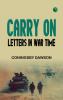Carry On: Letters in War-Time