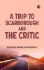 A Trip to Scarborough; and The Critic