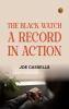 The Black Watch A Record in Action
