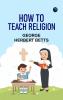 How to Teach Religion