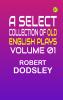 A Select Collection of Old English Plays Volume 01