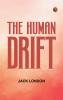 The Human Drift