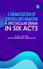 A dramatization of Longfellow's Hiawatha: A spectacular drama in six acts