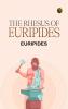 The Rhesus of Euripides