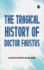 The Tragical History of Doctor Faustus