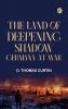 The Land of Deepening Shadow GermanyatWar