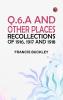 Q.6.a and Other places: Recollections of 1916 1917 and 1918