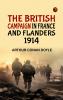 The British Campaign in France and Flanders 1914