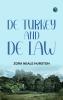 De Turkey and De Law