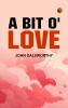 A Bit O' Love