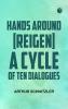 Hands Around [Reigen] A Cycle of Ten Dialogues
