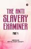 The AntiSlavery Examiner Part 4