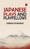 Japanese Plays and Playfellows